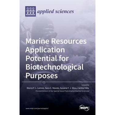 Marine Resources Application Potential for Biotechnological Purposes