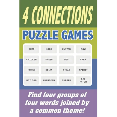 4 Connections Puzzle Games: Find four groups of four words joined by a common theme!
