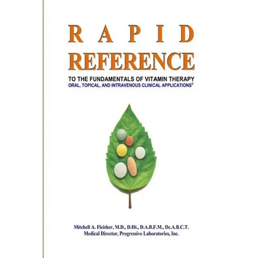 Rapid Reference: to the Fundamentals of Vitamin Therapy: Oral, Topical, and Intravenous Clinical Applications Paperback