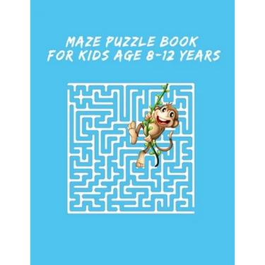 Maze Puzzle Book For Kids Age 8-12 Years: Maze Books for Kids, puzzle for kids, 8-12, maze games, Fun and Amazing Maze Activity Book for Kids, Fun-Fil