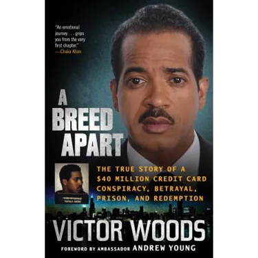 A Breed Apart: The True Story of a $40 Million Credit Card Conspiracy, Betrayal, Prison, and Redemption