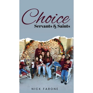 Choice Servants and Saints