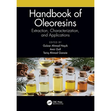 Handbook of Oleoresins: Extraction, Characterization, and Applications