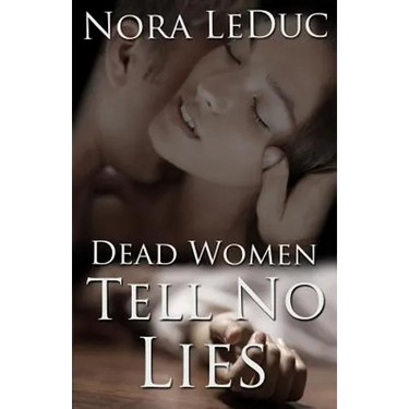Dead Women Tell No Lies