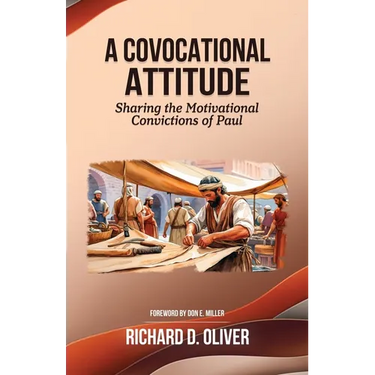 A Covocational Attitude: Sharing the Motivational Convictions of Paul