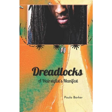 Dreadlocks, A Hairstylist's Manifest