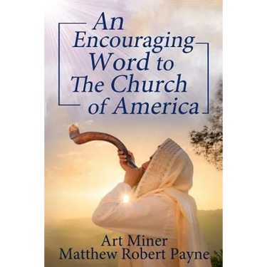 An Encouraging Prophetic Word to The Church of America