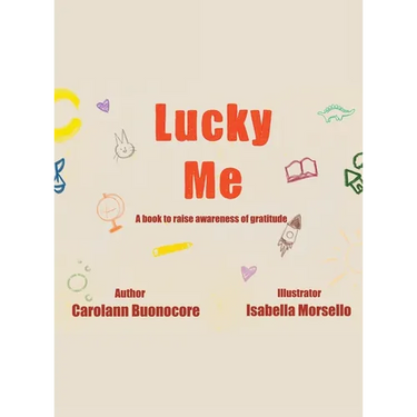 Lucky Me: A book to raise awareness of gratitude