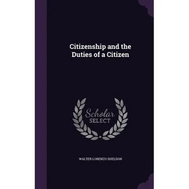 Citizenship and the Duties of a Citizen