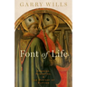 Font of Life: Ambrose, Augustine, and the Mystery of Baptism