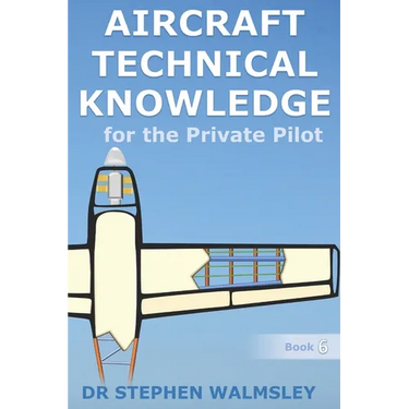 Aircraft Technical Knowledge for the Private Pilot