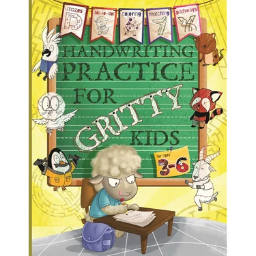 Handwriting Practice for Gritty Kids: Letter and Number Tracing, Coloring, Mazes, Dot to Dot, Matching, and More! (Dexterity and Penmanship for Presch