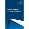 Foreign Policy as Public Policy?: Promises and Pitfalls