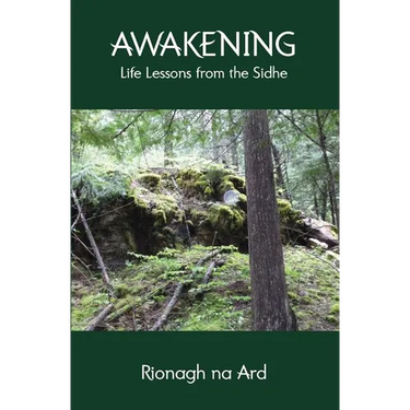 Awakening: Life Lessons from the Sidhe