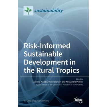 Risk-Informed Sustainable Development in the Rural Tropics