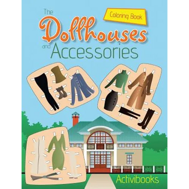 The Dollhouses and Accessories Coloring Book