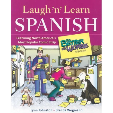 Laugh 'n' Learn Spanish: Featuring the #1 Comic Strip for Better or for Worse