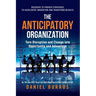 The Anticipatory Organization