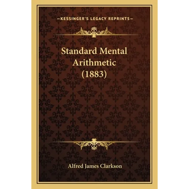 Standard Mental Arithmetic (1883)