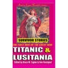 Titanic & Lusitania: Survivor Stories