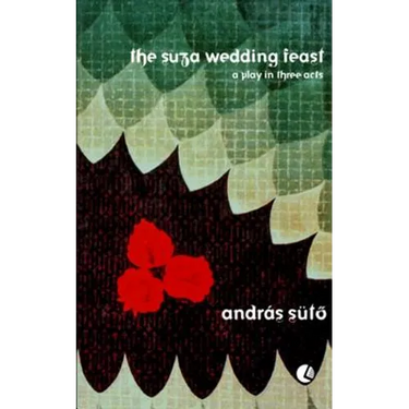 The Suza Wedding: A Play in Three Acts