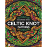 Celtic Knot Patterns Coloring Book: An Intricate Coloring Journey Through Celtic Art