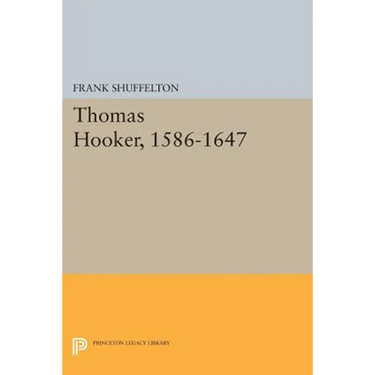 Thomas Hooker, 1586-1647