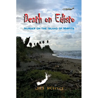 Death on Edisto: Murder on the island of misfits