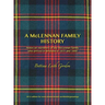 A McLennan Family History: Notes on members of the McLennan family who arrived in Brisbane in 1855 and 1860
