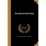 The Book of Irish Poetry