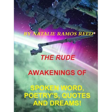 The Rude Awakening of Spoken Word Poetry's, Quotes and Dreams!