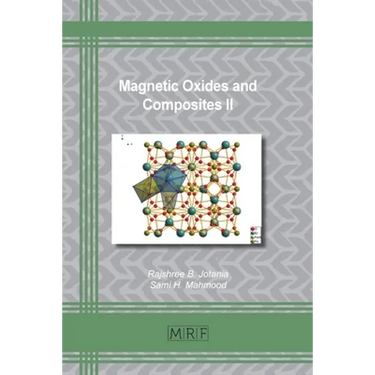 Magnetic Oxides and Composites II