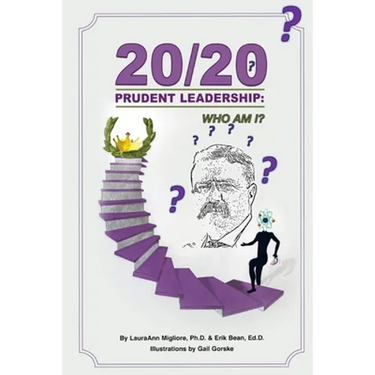 20/20 Prudent Leadership: Who Am I?