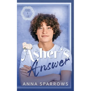 Asher's Answer: An MM Age Play Romance