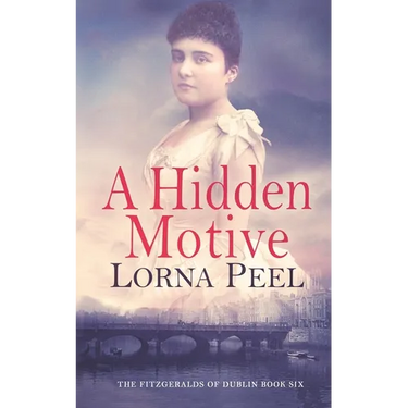 A Hidden Motive: The Fitzgeralds of Dublin Book Six