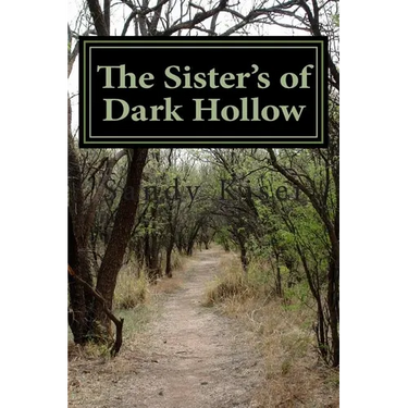 The Sister's of Dark Hollow: Historical Supernatural Thriller