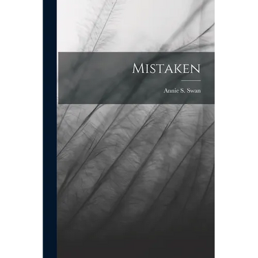 Mistaken