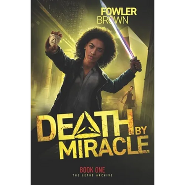Death by Miracle