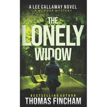 The Lonely Widow: Lee Callaway Book 10
