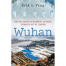 Wuhan: How the Covid-19 Outbreak in China Spiraled Out of Control