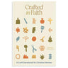 Crafted in Faith: A Craft Devotional for Christian Women