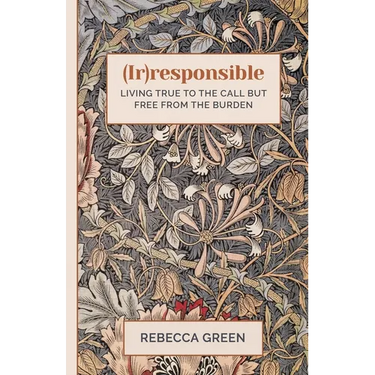 (Ir)responsible: Living true to the call but free from the burden