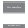 Life in ancient Egypt