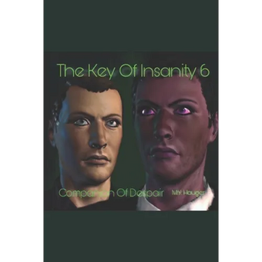 The Key Of Insanity 6: Companion Of Despair