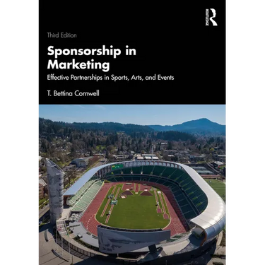 Sponsorship in Marketing: Effective Partnerships in Sports, Arts, and Events