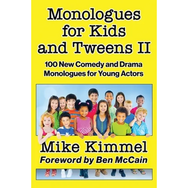Monologues for Kids and Tweens II