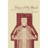 Those of My Blood: Creating Noble Families in Medieval Francia
