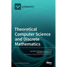 Theoretical Computer Science and Discrete Mathematics