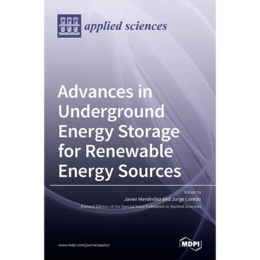 Advances in Underground Energy Storage for Renewable Energy Sources