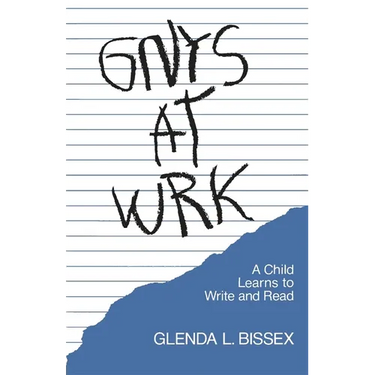 Gnys at Wrk: A Child Learns to Write and Read